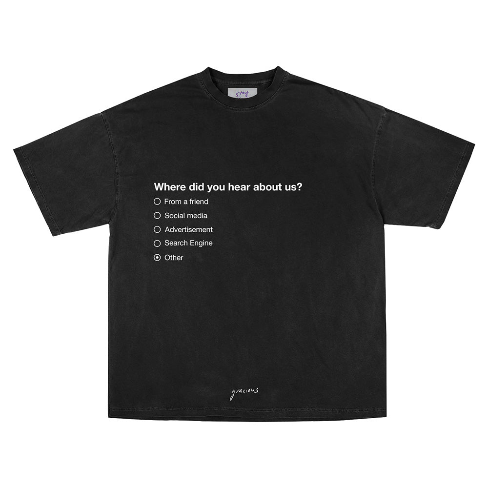 Where Did You Hear Oversized T-Shirt (Industrial Black)